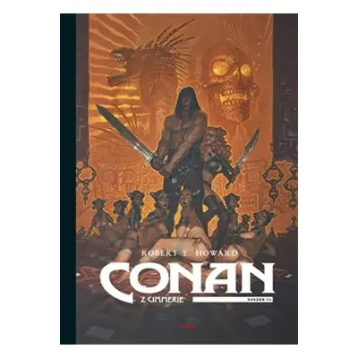 Conan z Cimmerie 3 - Robert E. Howard