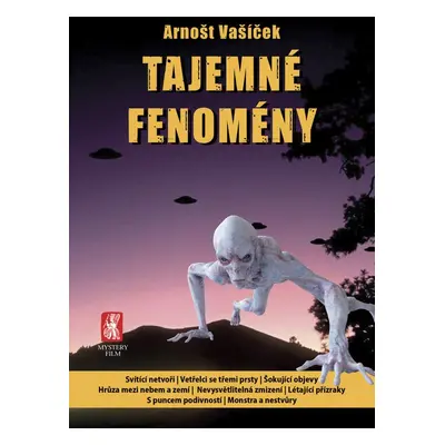 Tajemné fenomény - Arnošt Vašíček