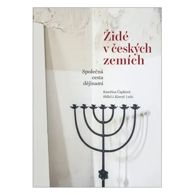 Židé v českých zemích - Hillel J. Kieval