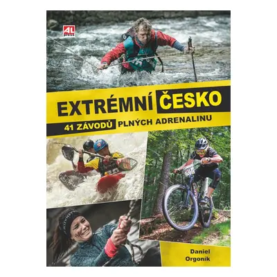 Extrémní Česko - Daniel Orgoník