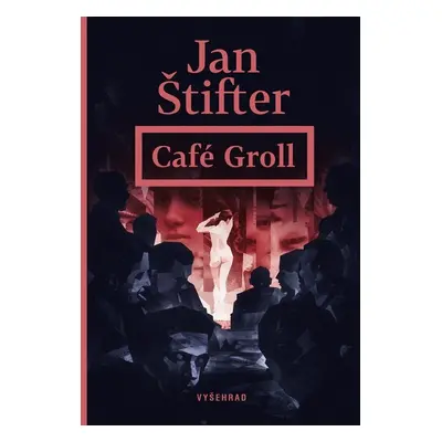 Café Groll - Jan Štifter