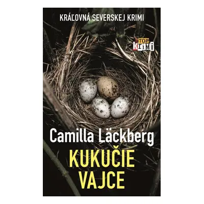 Kukučie vajce - Camilla Läckberg