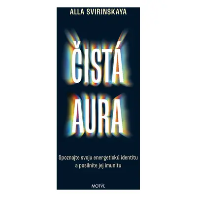 Čistá aura - Alla Svirinskaya