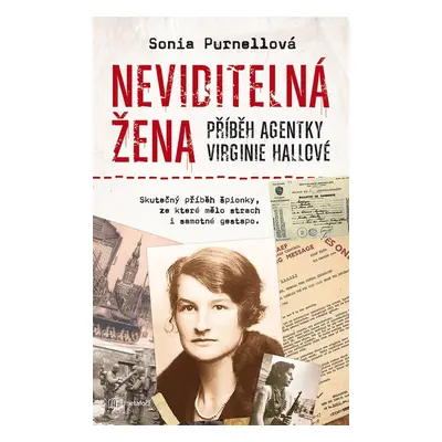 Neviditelná žena: Příběh agentky Virginie Hallové - Sonia Purnellová