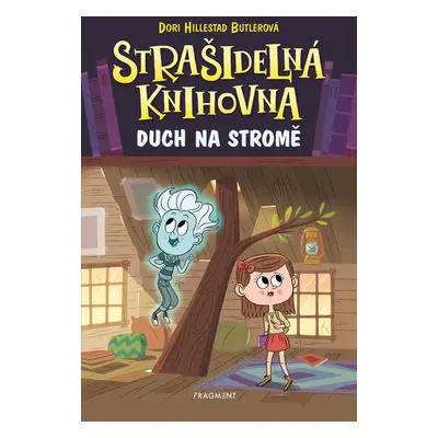 Strašidelná knihovna - Duch na stromě - Dori Hillestad Butlerová