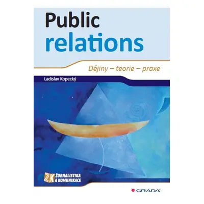 Public relations - Ladislav Kopecký