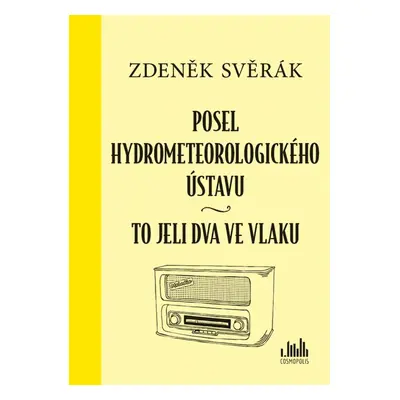 Posel hydrometeorologického ústavu - Zdeněk Svěrák