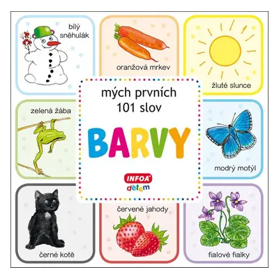 Barvy mých prvních 101 slov - Autor Neuveden