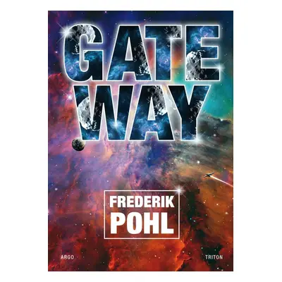 Gateway - Frederik Pohl