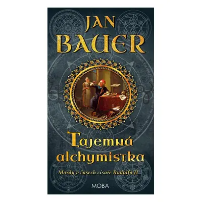 Tajemná alchymistka - Jan Bauer