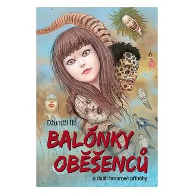 Balónky oběšenců - Džundži Itó