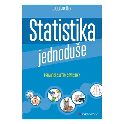 Statistika jednoduše - Julius Janáček