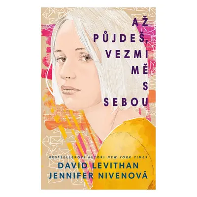 Až půjdeš, vezmi mě s sebou - Jennifer Niven