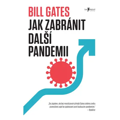 Jak zabránit další pandemii - Bill Gates