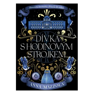 Dívka s hodinovým strojkem - Anna Mazzola