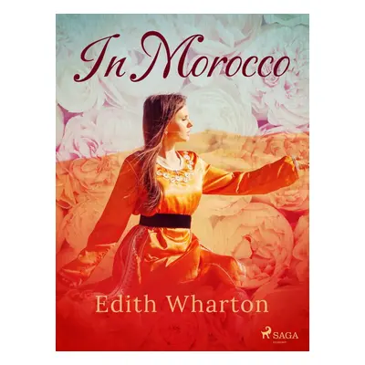 In Morocco - Edith Wharton