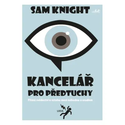 Kancelář pro předtuchy - Sam Knight