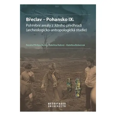 Břeclav - Pohansko IX. - Renáta Přichystalová