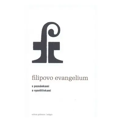 Filipovo evangelium - Andrew Phillip Smith