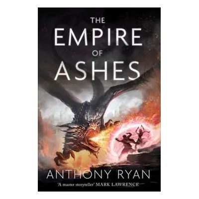 The Empire of Ashes - Anthony Ryan