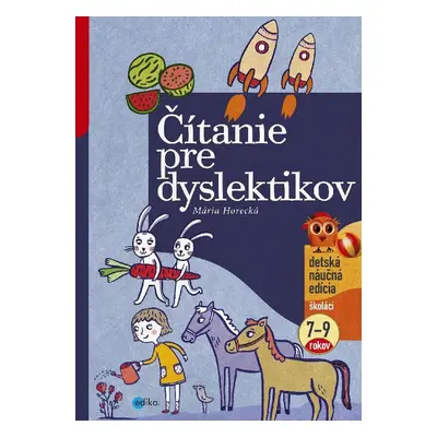 Čítanie pre dyslektikov - Mária Horecká