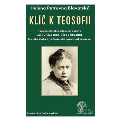 Klíč k teosofii - Helena P. Blavatská