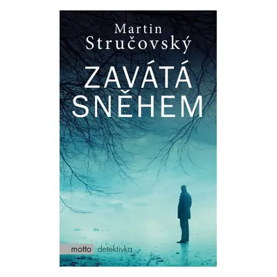 Zavátá sněhem - Martin Stručovský