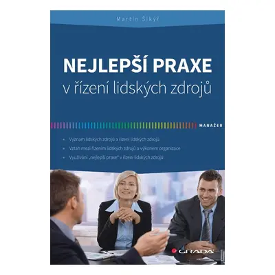 Nejlepší praxe v řízení lidských zdrojů - Martin Šikýř