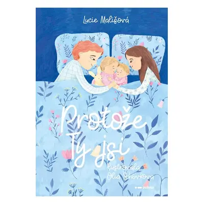 Protože Ty jsi - Lucie Mališová