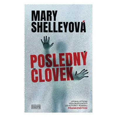 Posledný človek - Mary Shelley