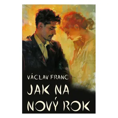 Jak na nový rok - Václav Franc