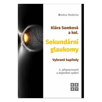 Sekundární glaukomy - Klára Samková