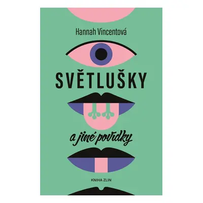 Světlušky a jiné povídky - Hannah Vincentová