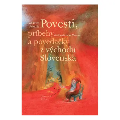 Povesti, príbehy a povedačky z východu Slovenska - Ľudovít Petraško