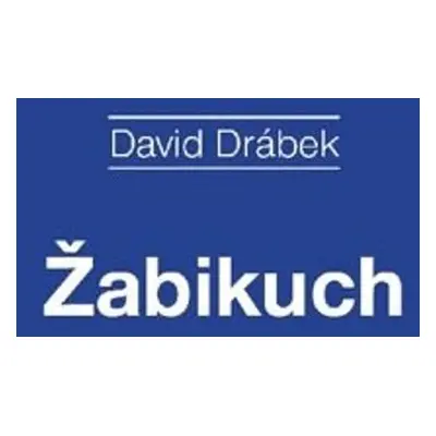 Žabikuch - David Drábek