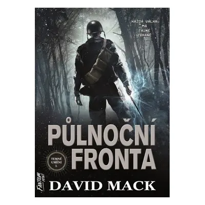 Temné umění Půlnoční fronta - David Mack