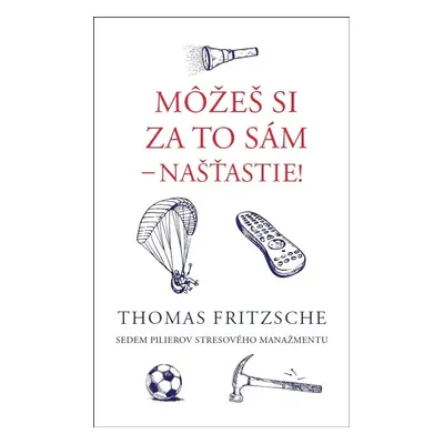 Môžeš si za to sám - našťastie! - Thomas Fritzsche