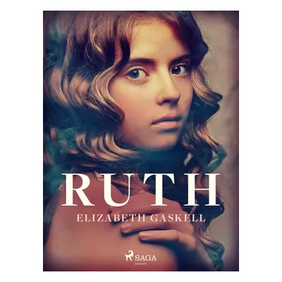 Ruth - Elizabeth Gaskell