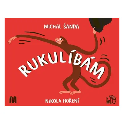 Rukulíbám - Michal Šanda