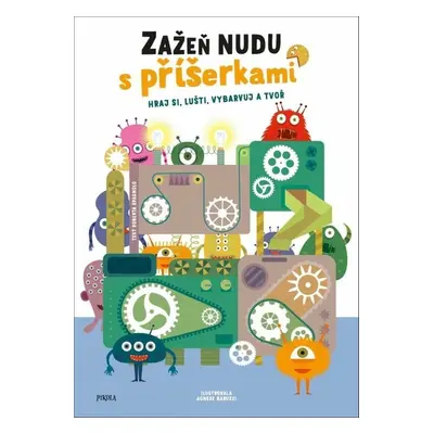 Zažeň nudu s příšerkami - Roberta Spagnolo