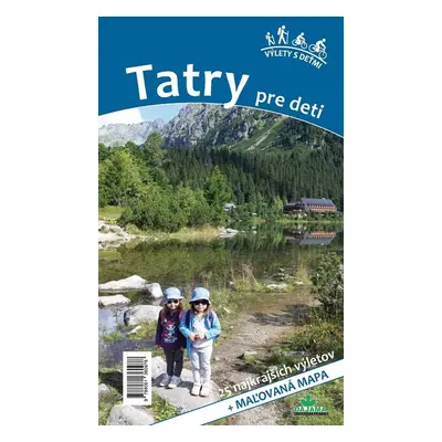 Tatry pre deti - Viera Poláková