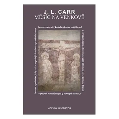 Měsíc na venkově - J. L. Carr