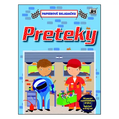 Papierové skladačky Preteky - Autor Neuveden