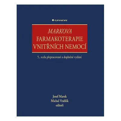 Markova farmakoterapie vnitřních nemocí - Josef Marek