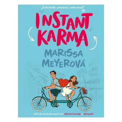 Instant karma - Marissa Meyerová