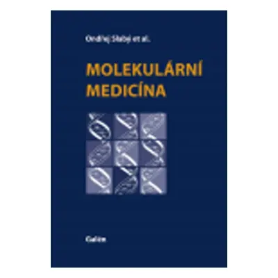 Molekulární medicína - Ondřej Slabý