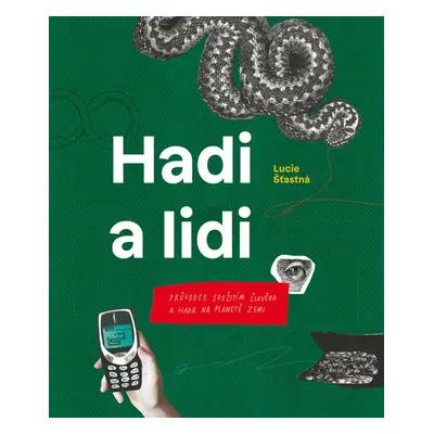 Hadi a lidi - Lucie Šťastná