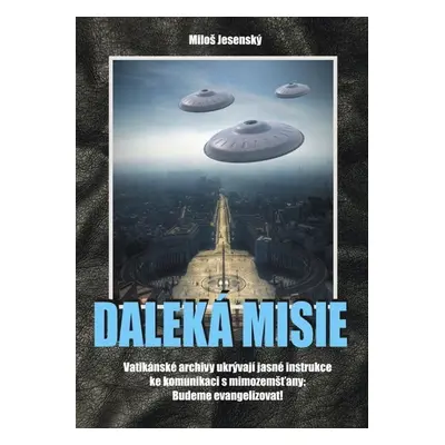 Daleká misie - Miloš Jesenský