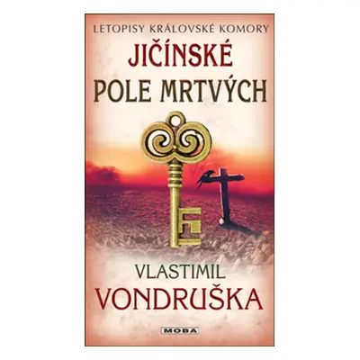 Jičínské pole mrtvých - Vlastimil Vondruška