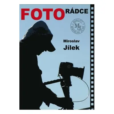 Fotorádce - Miroslav Jílek